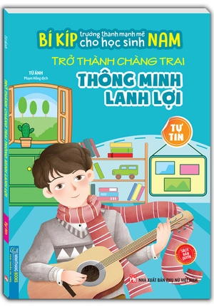 box set bí kíp trưởng thành mạnh mẽ cho học sinh nam - trở thành chàng trai khéo léo - nỗ lực - tự lập - tự tin - bản lĩnh - kiên trì