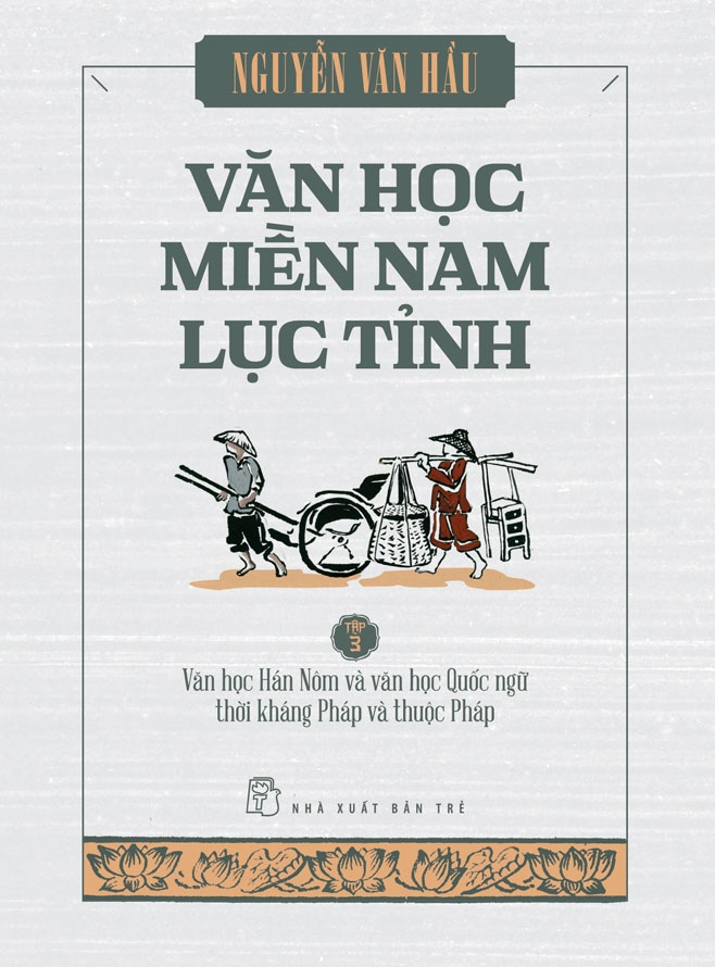 box set văn học miền nam lục tỉnh - tập 1-3 (hộp 3 cuốn)