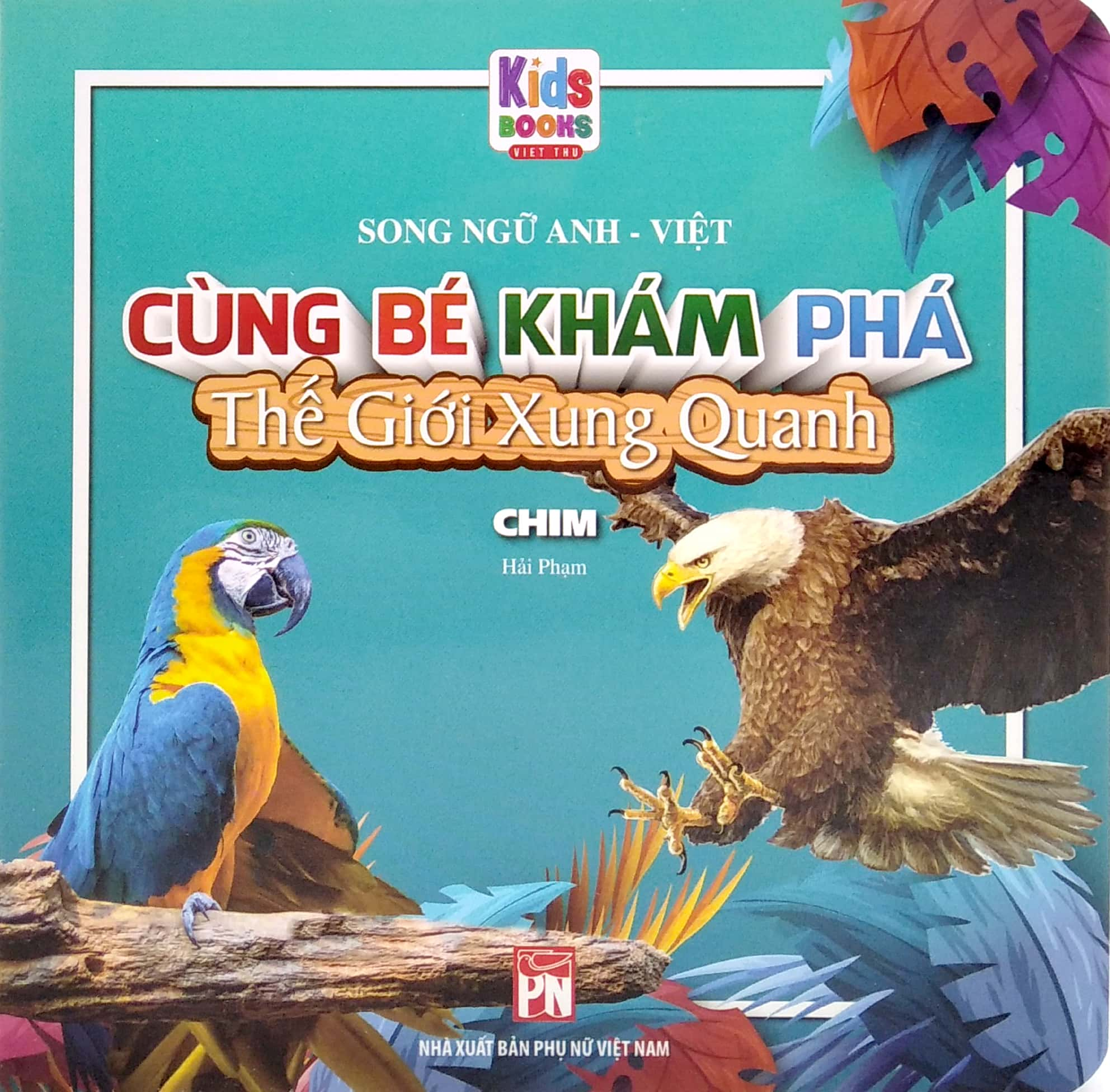 boxset cùng bé khám phá thế giới xung quanh - động vật - động vật dưới nước - chim - côn trùng - phương tiện giao thông (song ngữ anh-việt) (bộ 5 cuốn)
