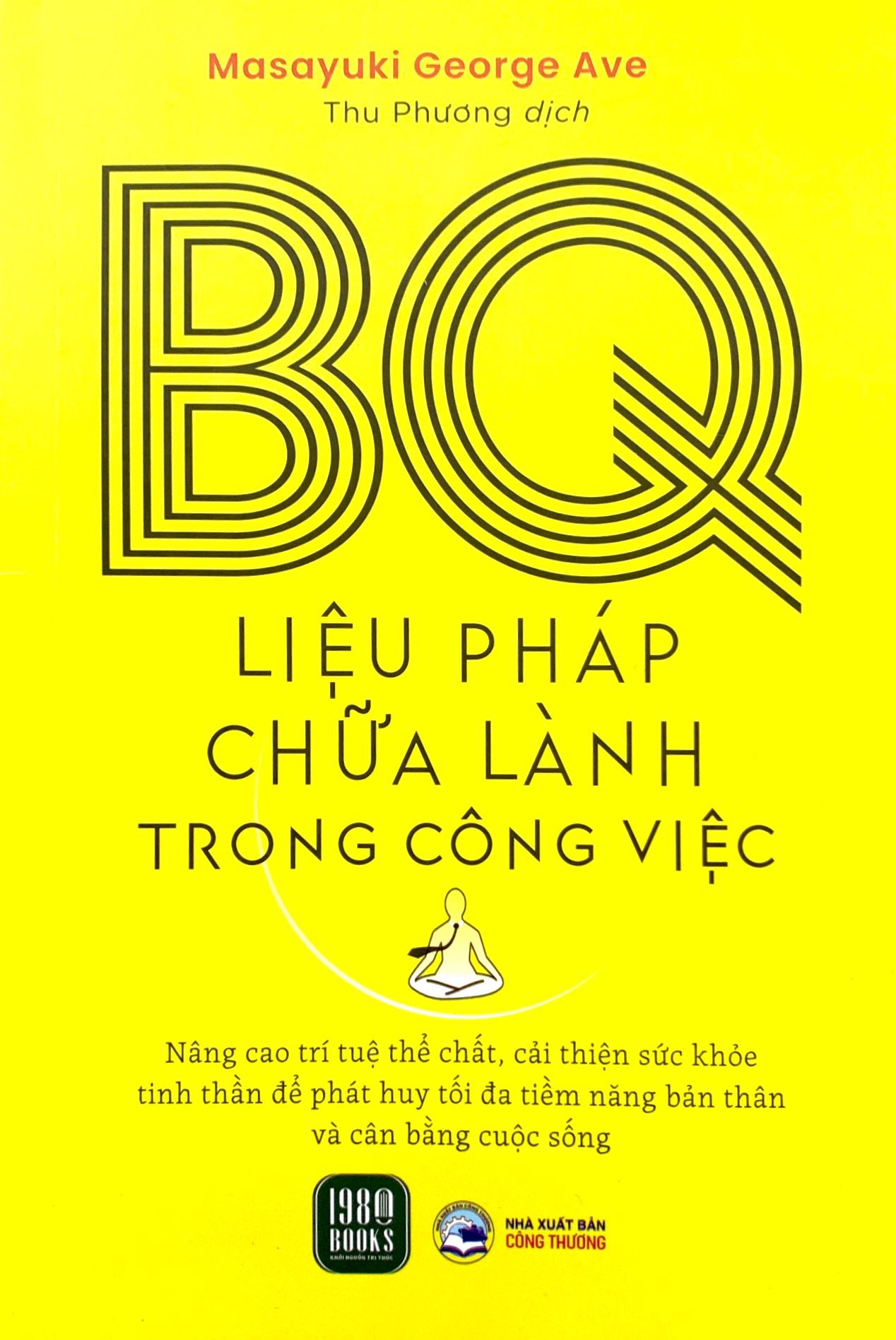 bq - liệu pháp chữa lành trong công việc