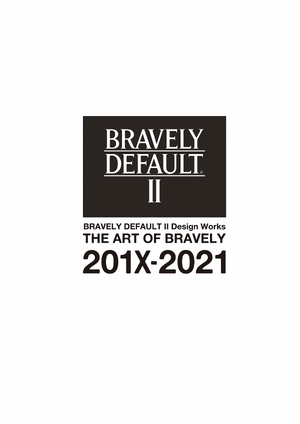 bravely default ii design works the art of bravely 201x - 2021
