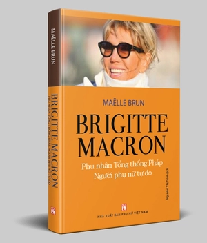 brigitte macron - phu nhân tổng thống pháp - người phụ nữ tự do