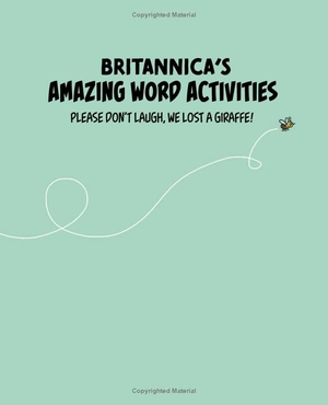 britannica's amazing word activities: please don't laugh, we lost a giraffe!