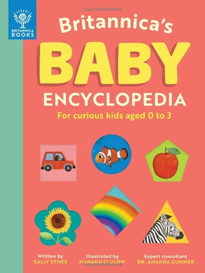 britannicaℹs baby encyclopedia: for curious kids aged 0 to 3