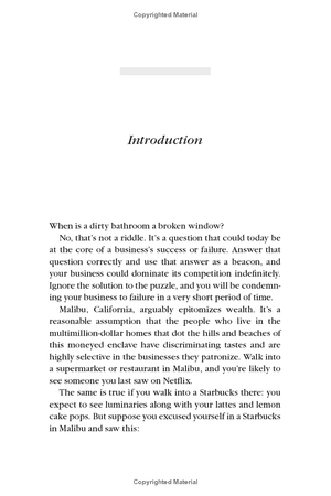broken windows, broken business: the revolutionary broken windows theory: how the smallest remedies reap the biggest rewards