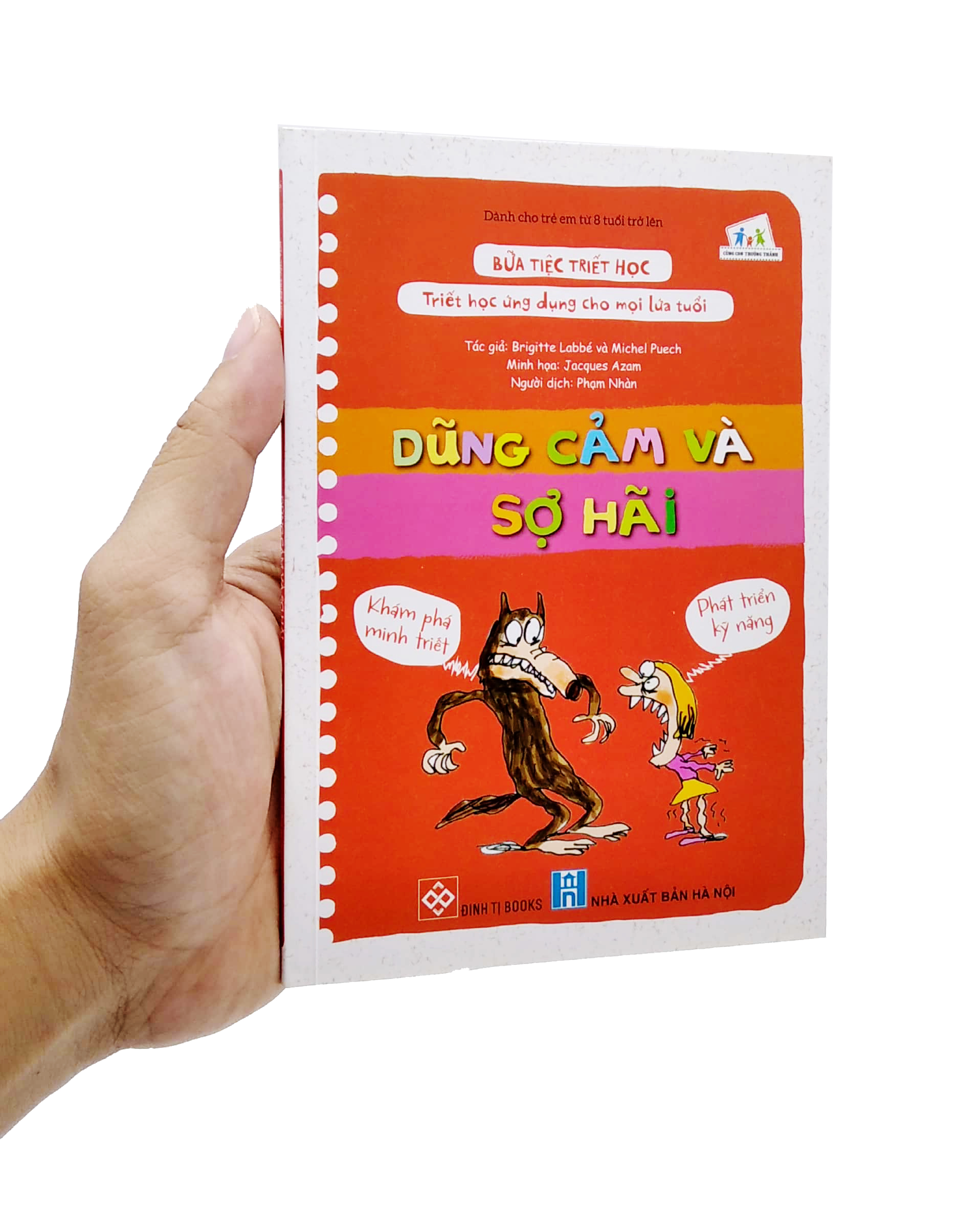 bữa tiệc triết học - triết học ứng dụng cho mọi lứa tuổi - dũng cảm và sợ hãi