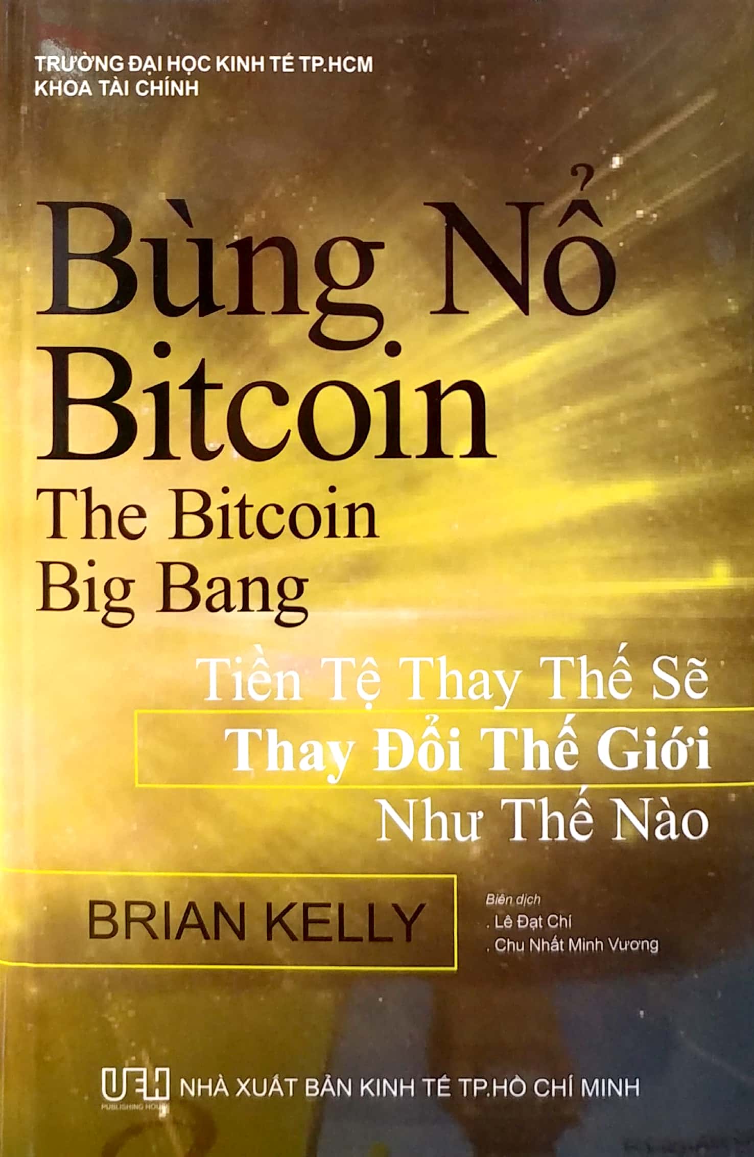 bùng nổ bitcoin: tiền tệ thay thế sẽ thay đổi thế giới như thế nào