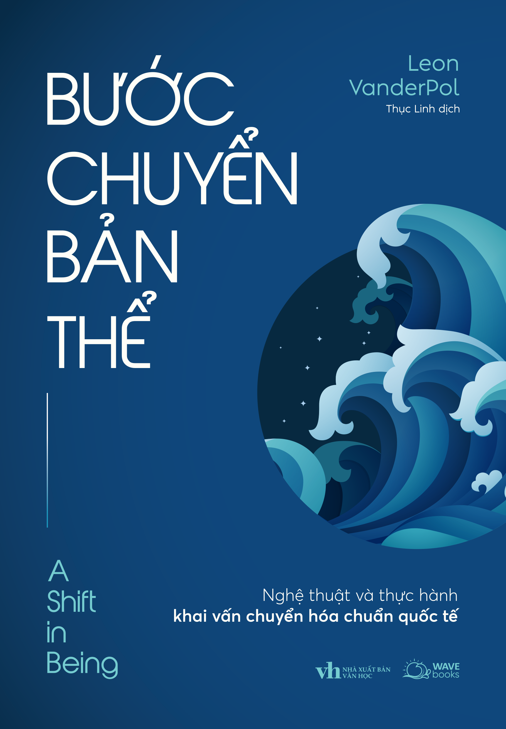 Buoc Chuyen Ban The - Nghe Thuat Va Thuc Hanh Khai Van Chuyen Hoa Chuan Quoc Te