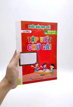 bước đầu học viết tập tô viết chữ cái (dành cho bé từ 3 - 6 tuổi)