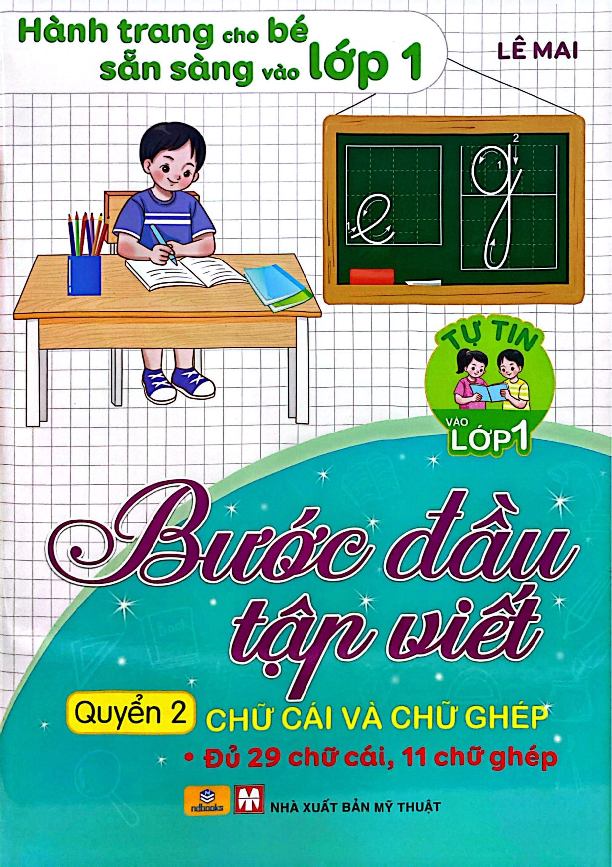 Buoc Dau Tap Viet - Quyen 2 - Chu Cai Va Chu Ghep