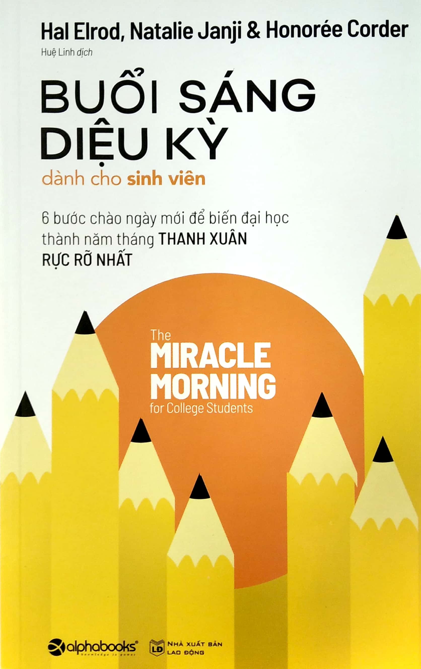 Buổi Sáng Diệu Kỳ Dành Cho Sinh Viên