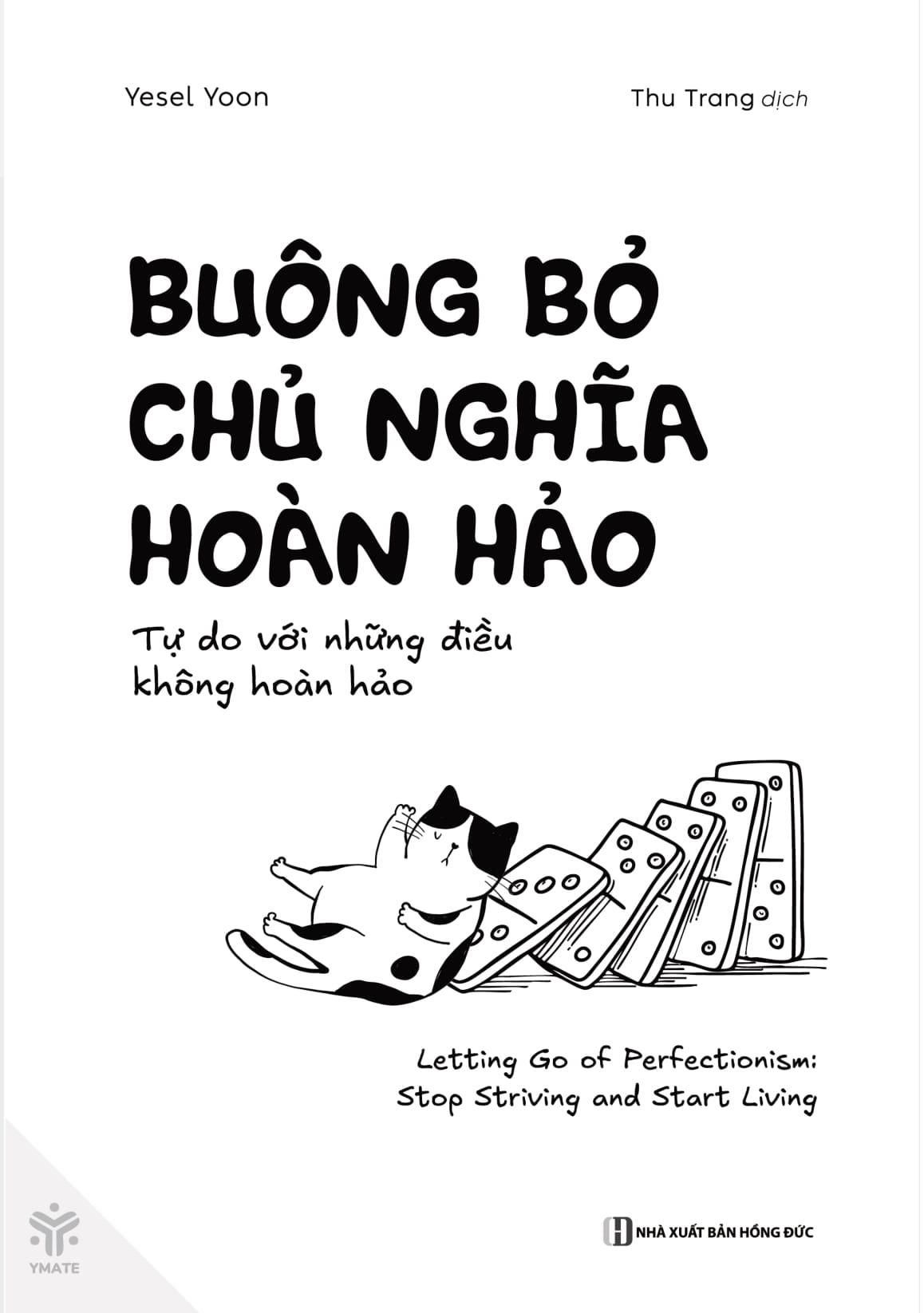 Buong Bo Chu Nghia Hoan Hao - Tu Do Voi Nhung Dieu Khong Hoan Hao