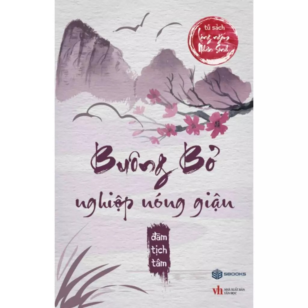 buông bỏ nghiệp nóng giận