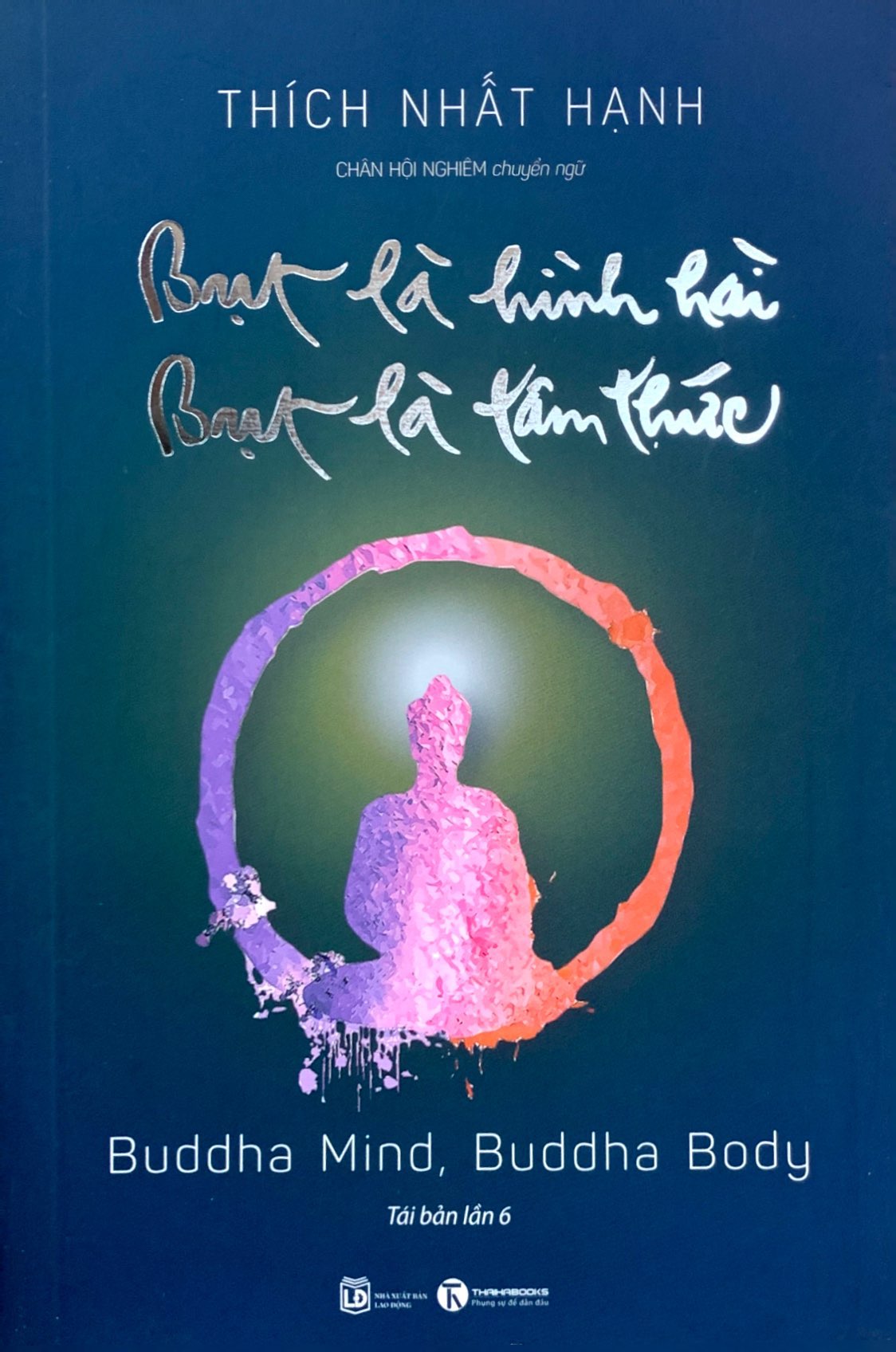 bụt là hình hài, bụt là tâm thức (tái bản lần 4)