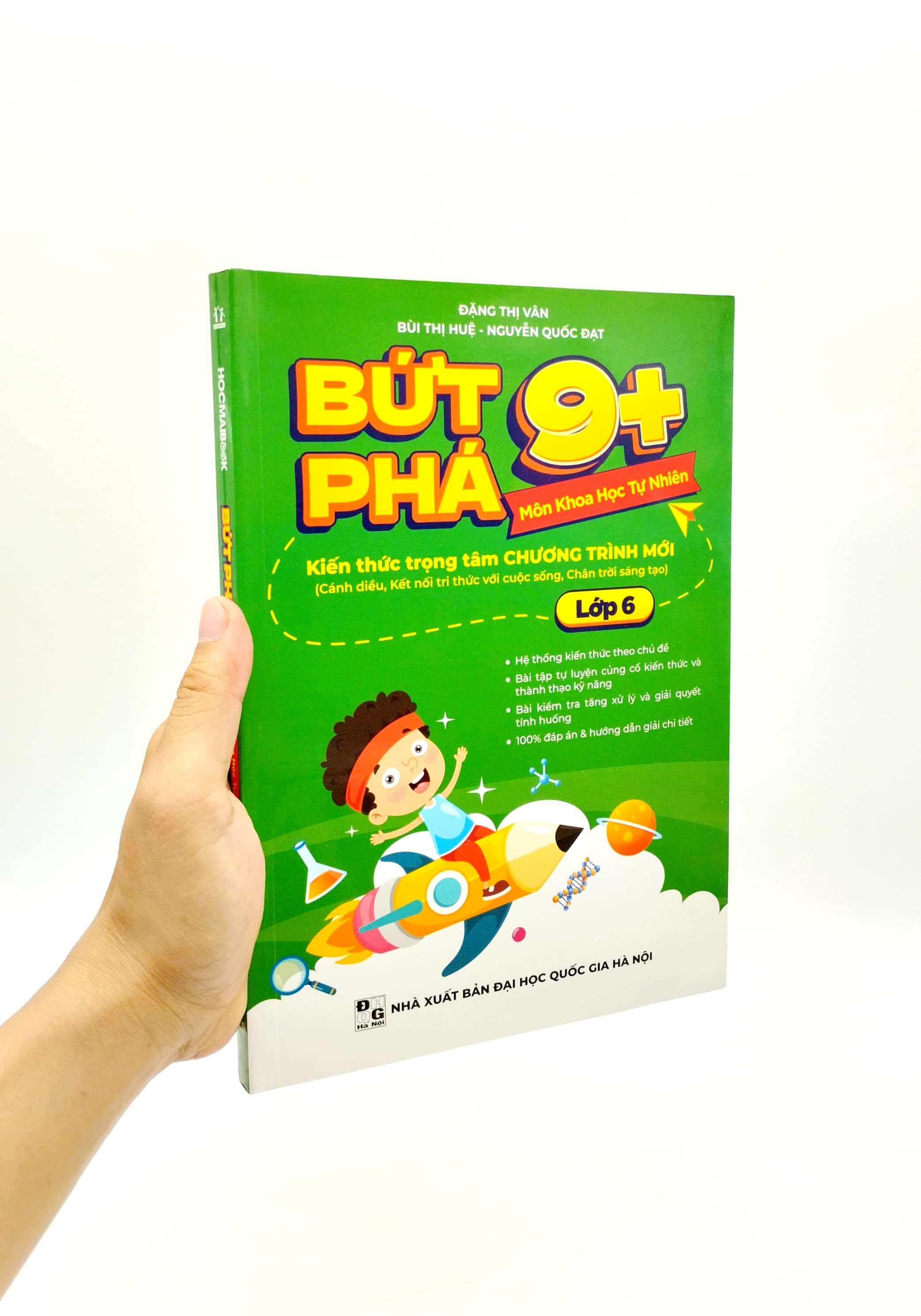 bứt phá 9+ môn khoa học tự nhiên lớp 6 (kiến thức trọng tâm chương trình mới)