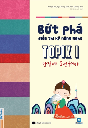 bứt phá điểm thi kỹ năng nghe topik i
