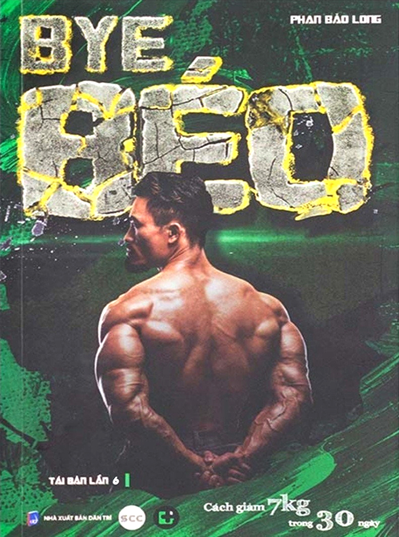 bye béo - cách giảm 7kg trong 30 ngày (tái bản 2023 - lần thứ 6)