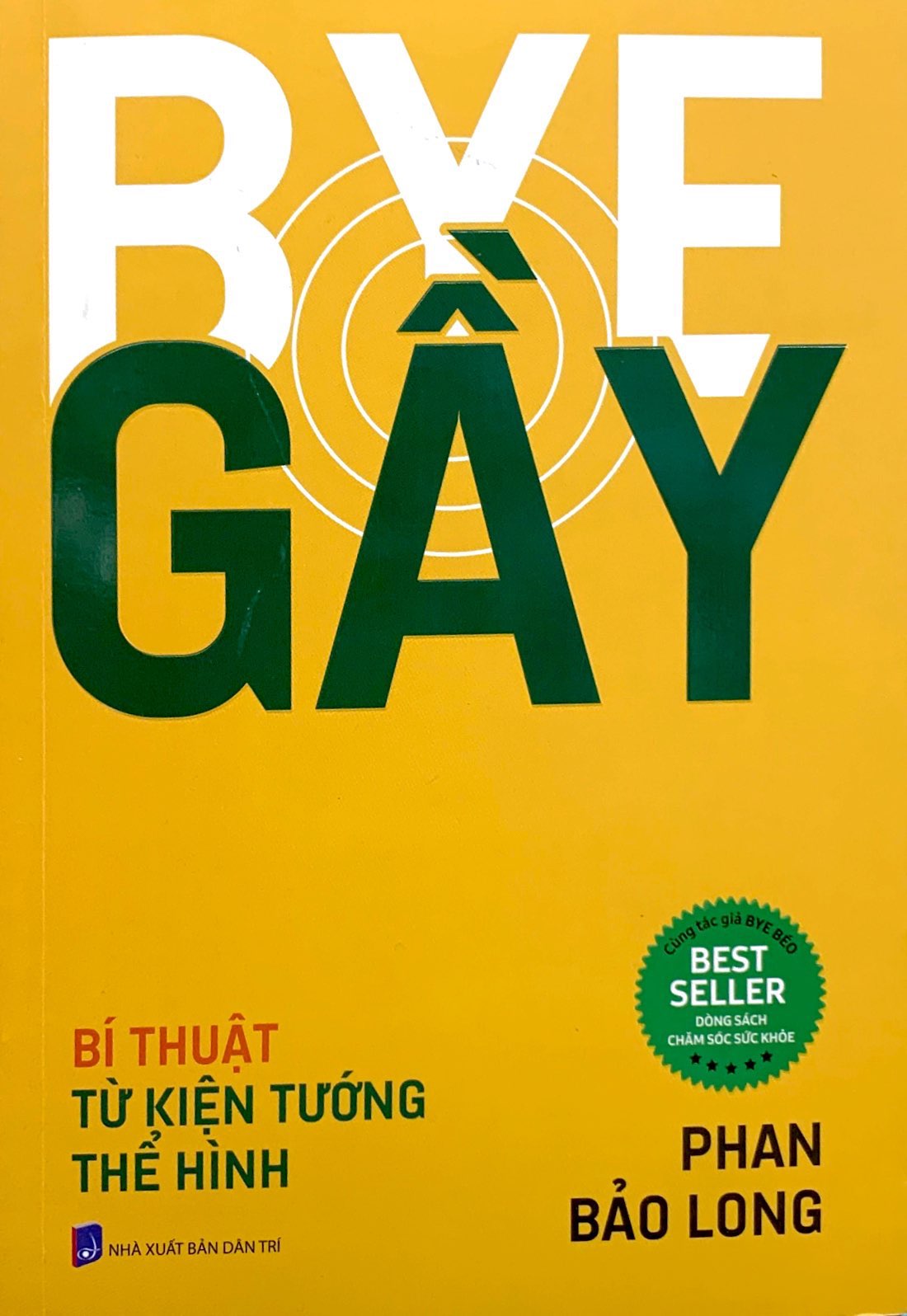 bye gầy - bí thuật từ kiện tướng thể hình