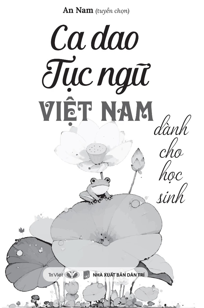 Ca Dao Tục Ngữ Việt Nam - Dành Cho Học Sinh