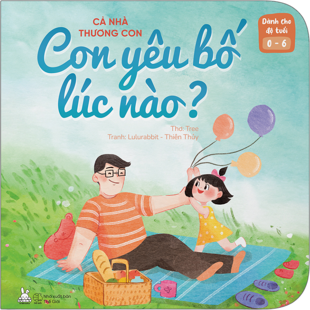 cả nhà thương con - con yêu bố lúc nào?