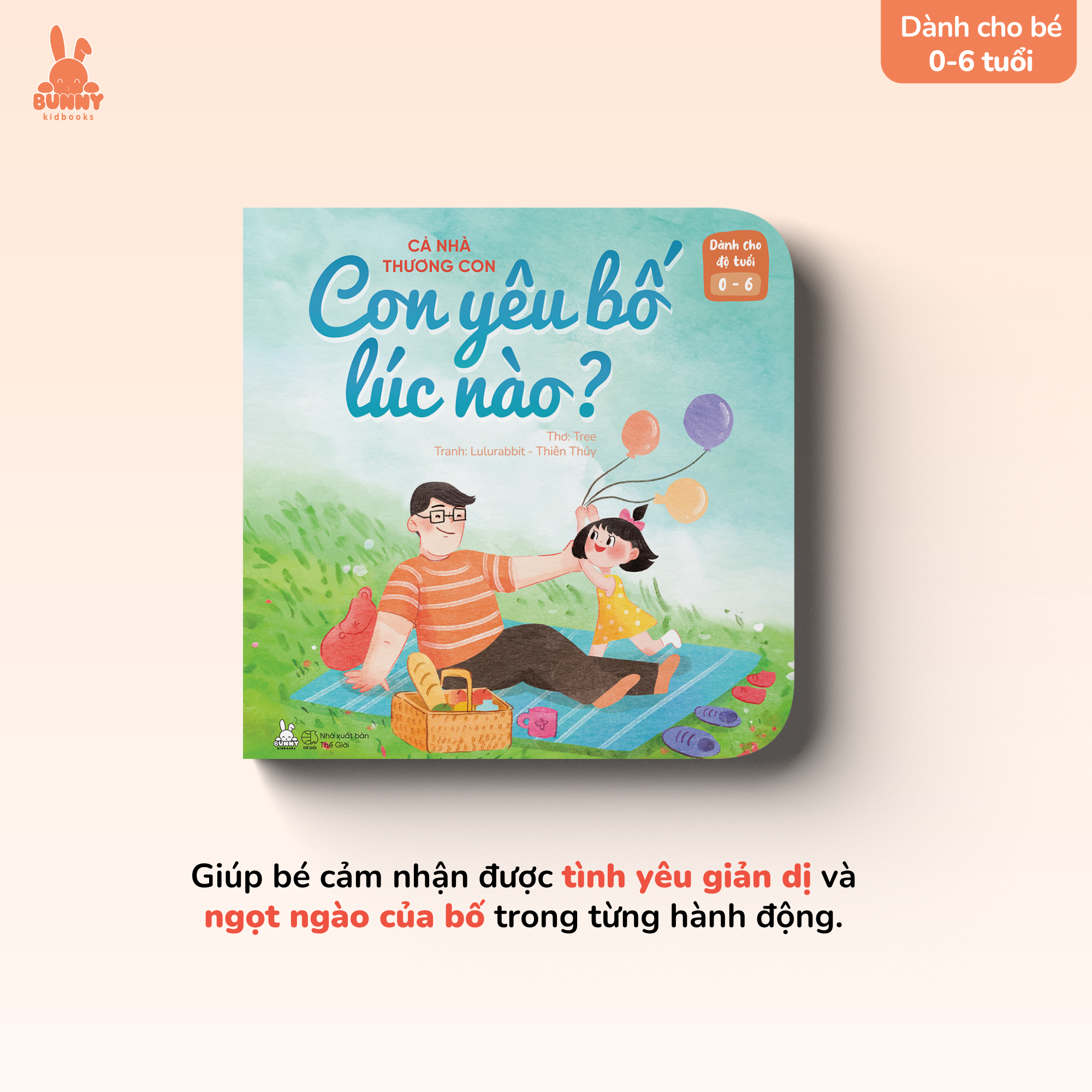 cả nhà thương con - con yêu bố lúc nào?