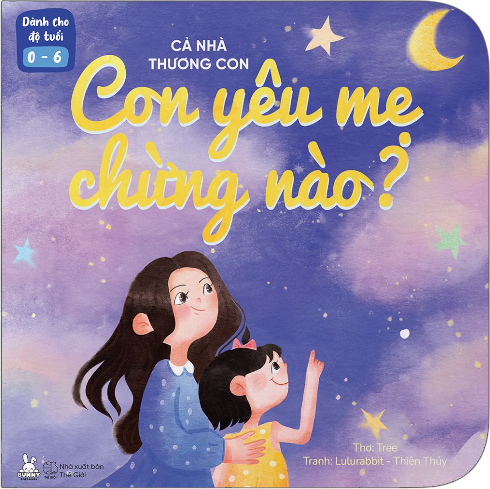 cả nhà thương con - con yêu mẹ chừng nào?