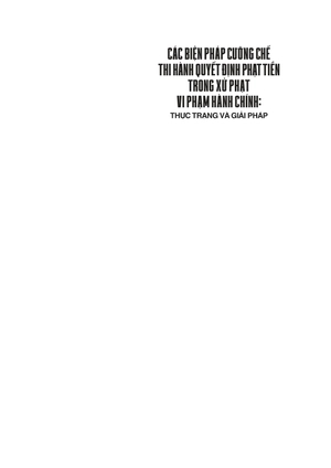 các biện pháp cưỡng chế thi hành quyết định phạt tiền trong xử phạt vi phạm hành chính: thực trạng và giải pháp