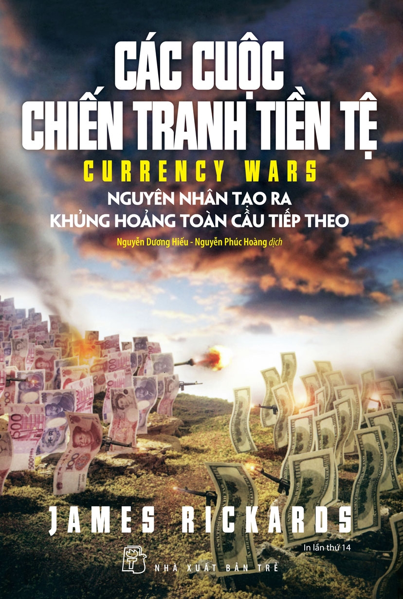 các cuộc chiến tranh tiền tệ (tái bản 2023)