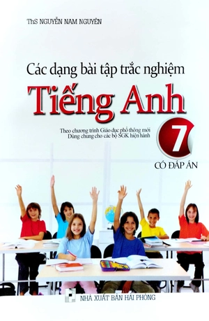các dạng bài tập trắc nghiệm tiếng anh 7 (có đáp án)