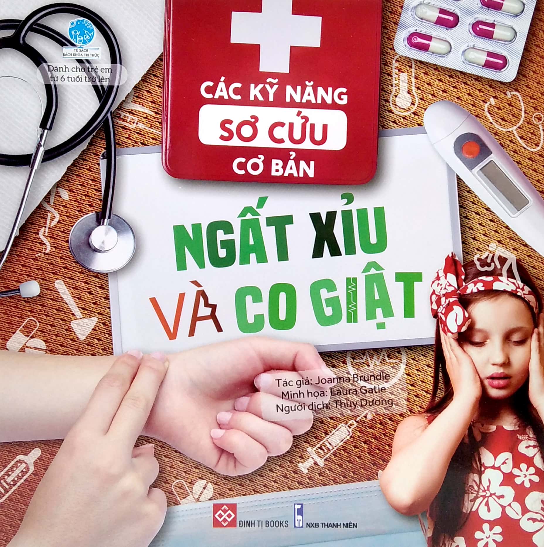 các kỹ năng sơ cứu cơ bản - ngất xỉu và co giật
