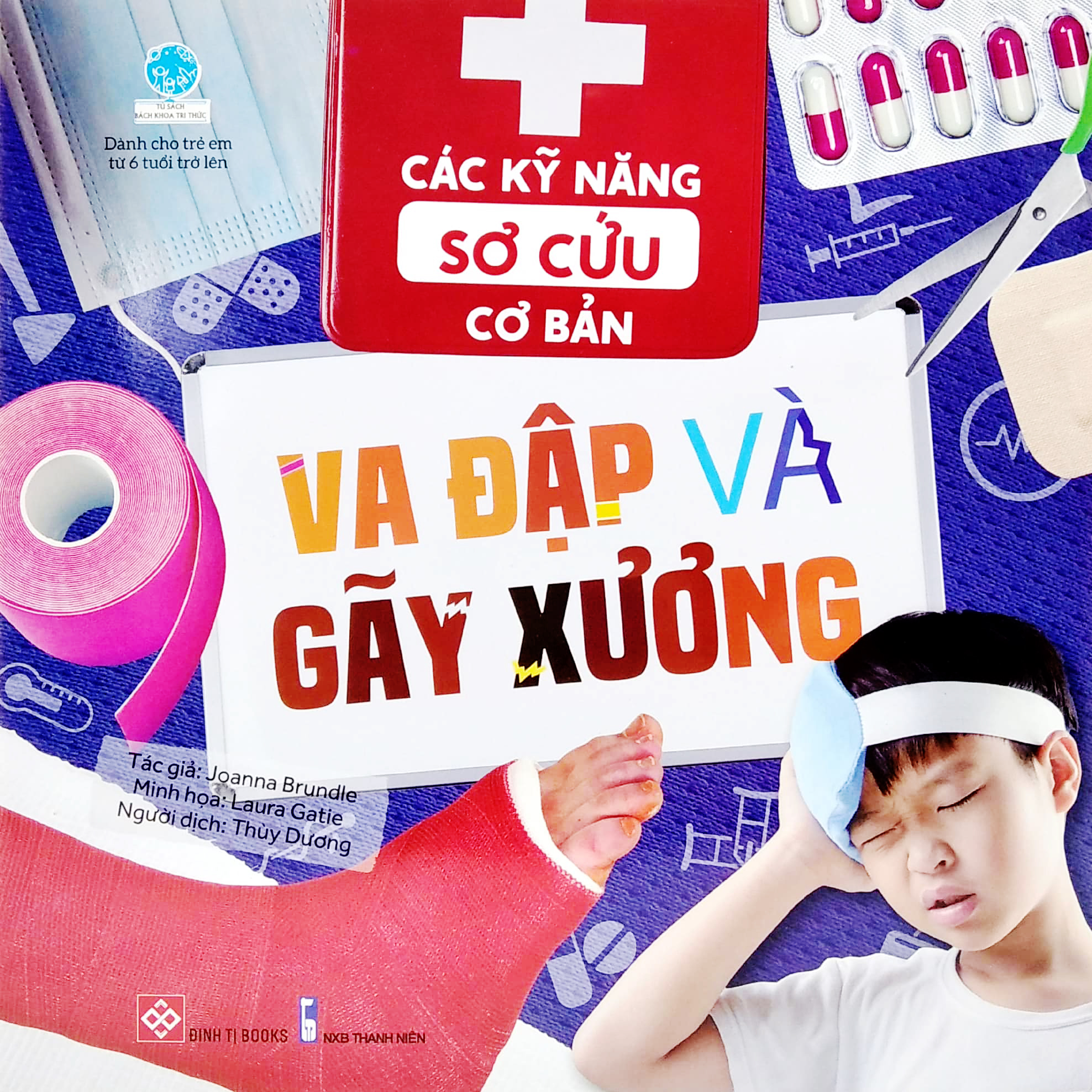 các kỹ năng sơ cứu cơ bản - va đập và gãy xương