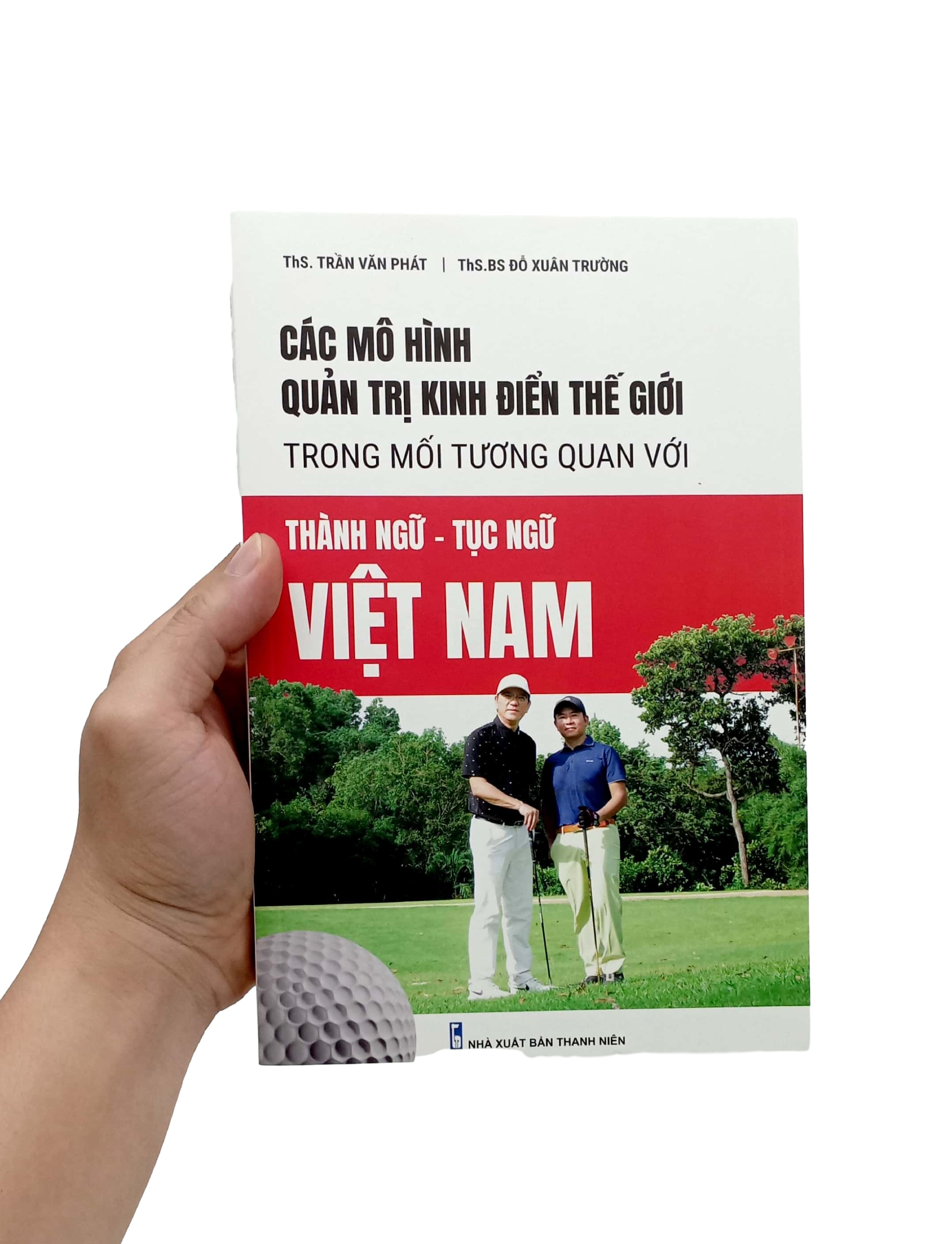 các mô hình quản trị kinh điển thế giới trông mối tương quan với thành ngữ - tục ngữ việt nam