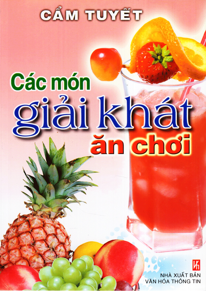 các món giải khát ăn chơi (tái bản)