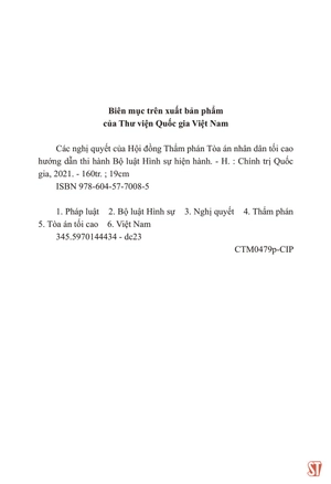 các nghị quyết của hội đồng thẩm phán tòa án nhân dân tối cao hướng dẫn thi hành bộ luật hình sự hiện hành