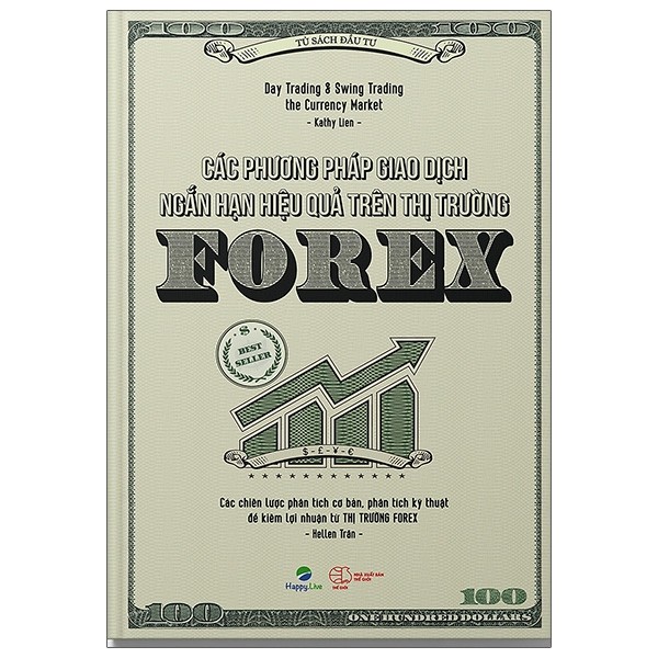 Cac Phuong Phap Giao Dich Ngan Han Hieu Qua Tren Thi Truong Forex - Day Trading And Swing Trading The Currency Market