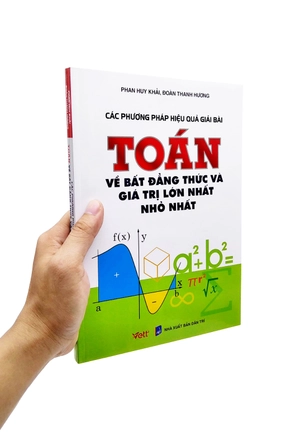 các phương pháp hiệu quả giải bài toán về bất đẳng thức và giá trị lớn nhất nhỏ nhất