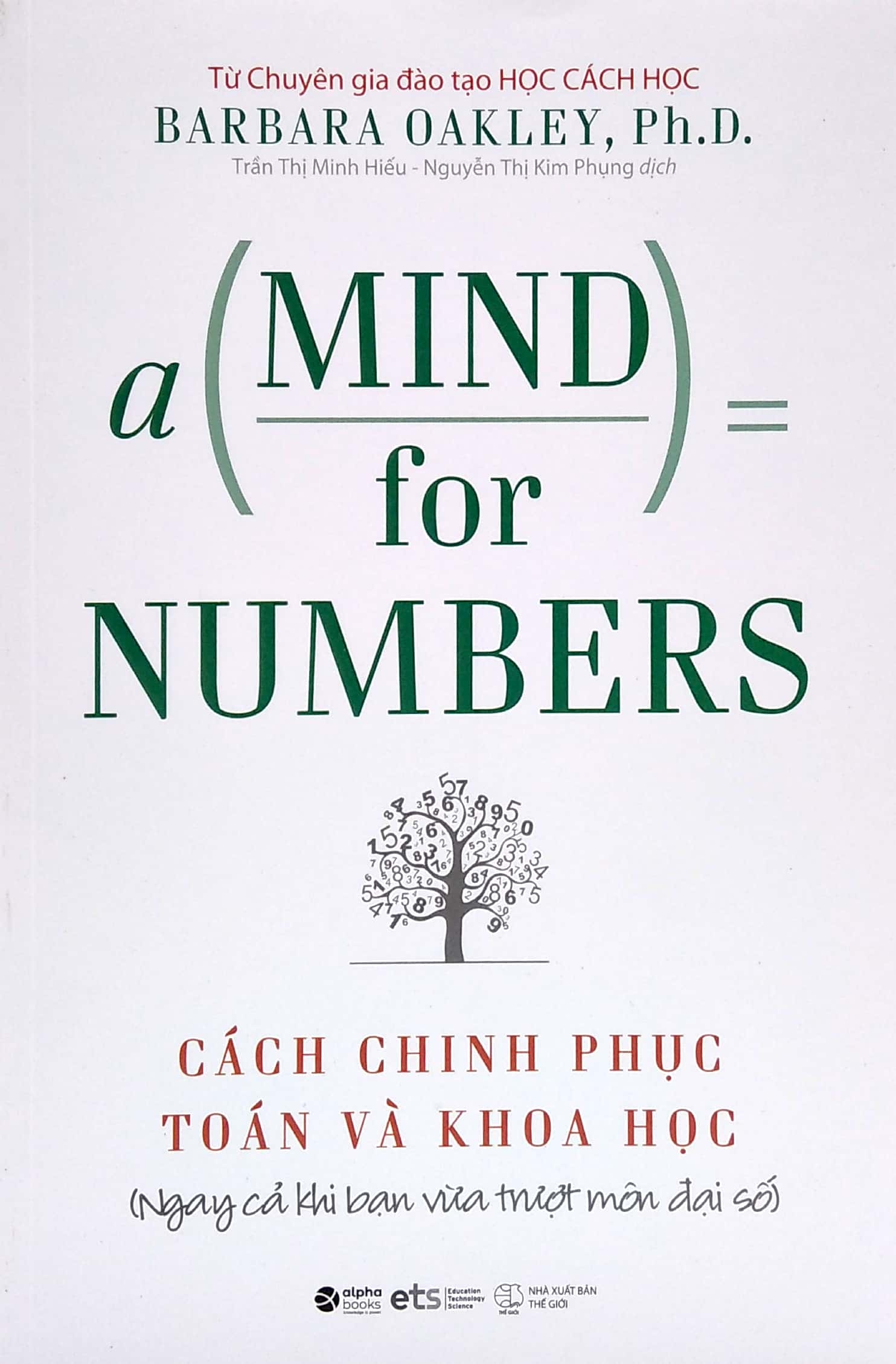 cách chinh phục toán và khoa học - a mind for numbers (tái bản 2022)