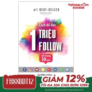 cách để đạt 1 triệu follow chỉ trong 30 ngày