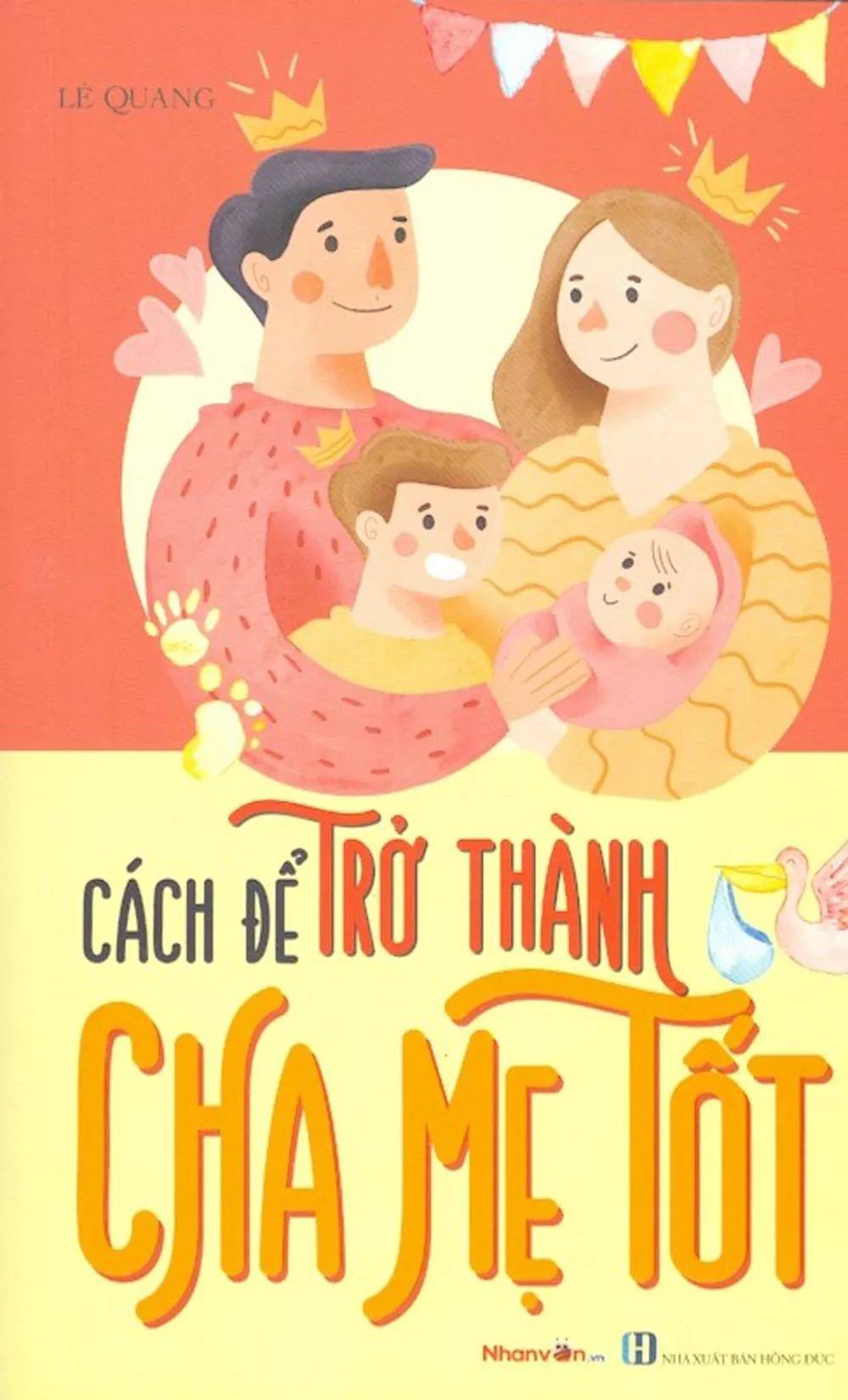 cách để trở thành cha mẹ tốt