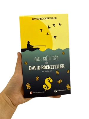 cách kiếm tiền của david rockefeller