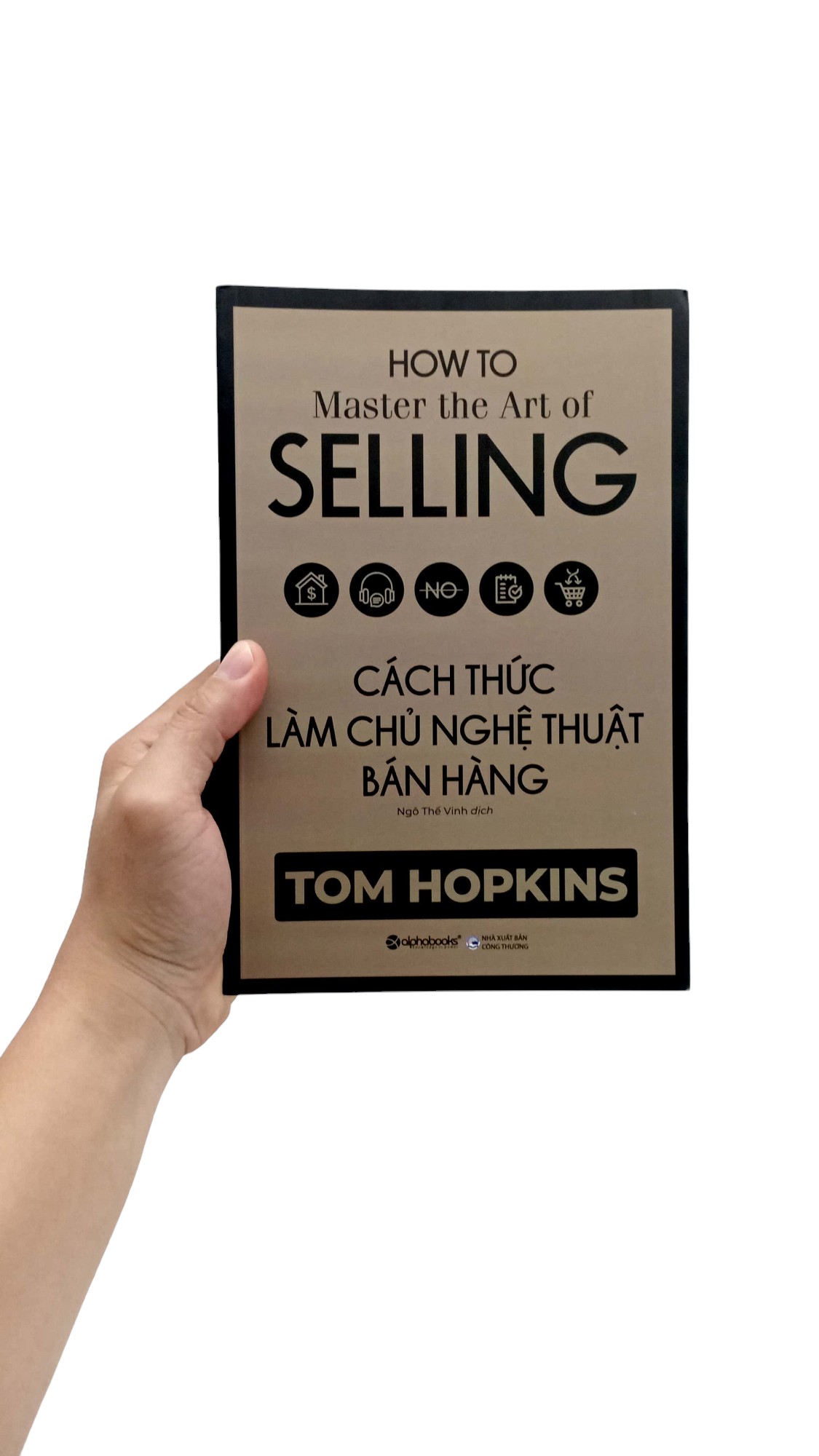 cách thức làm chủ nghệ thuật bán hàng