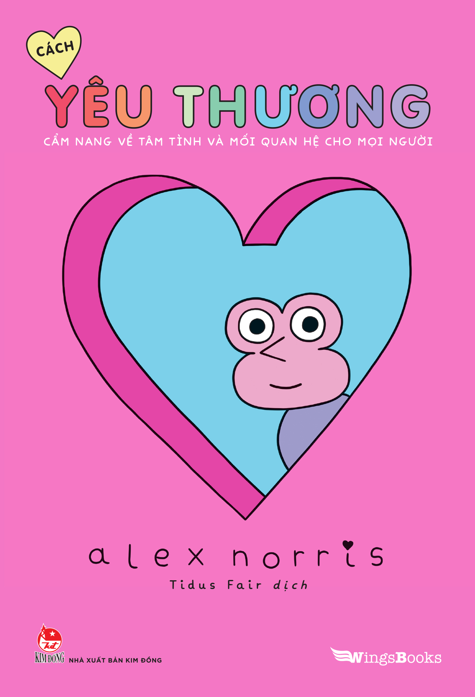 cách yêu thương - cẩm nang về tâm tình và mối quan hệ cho mọi người