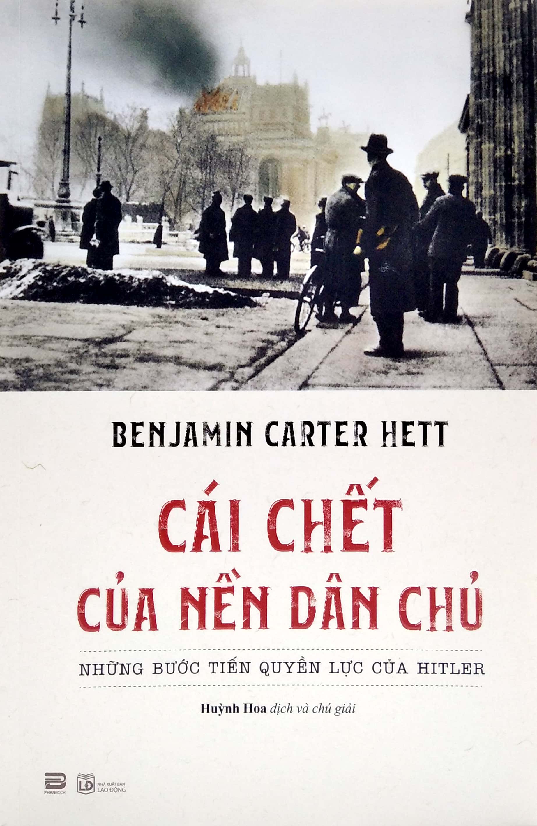 cái chết của nền dân chủ: những bước tiến quyền lực của hitler