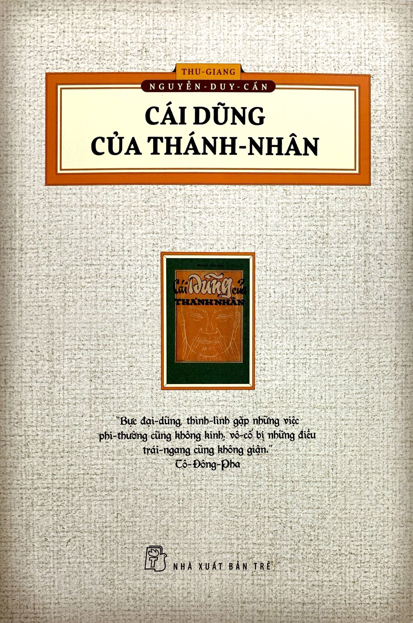 cái dũng của thánh nhân (ấn bản hoài cổ)