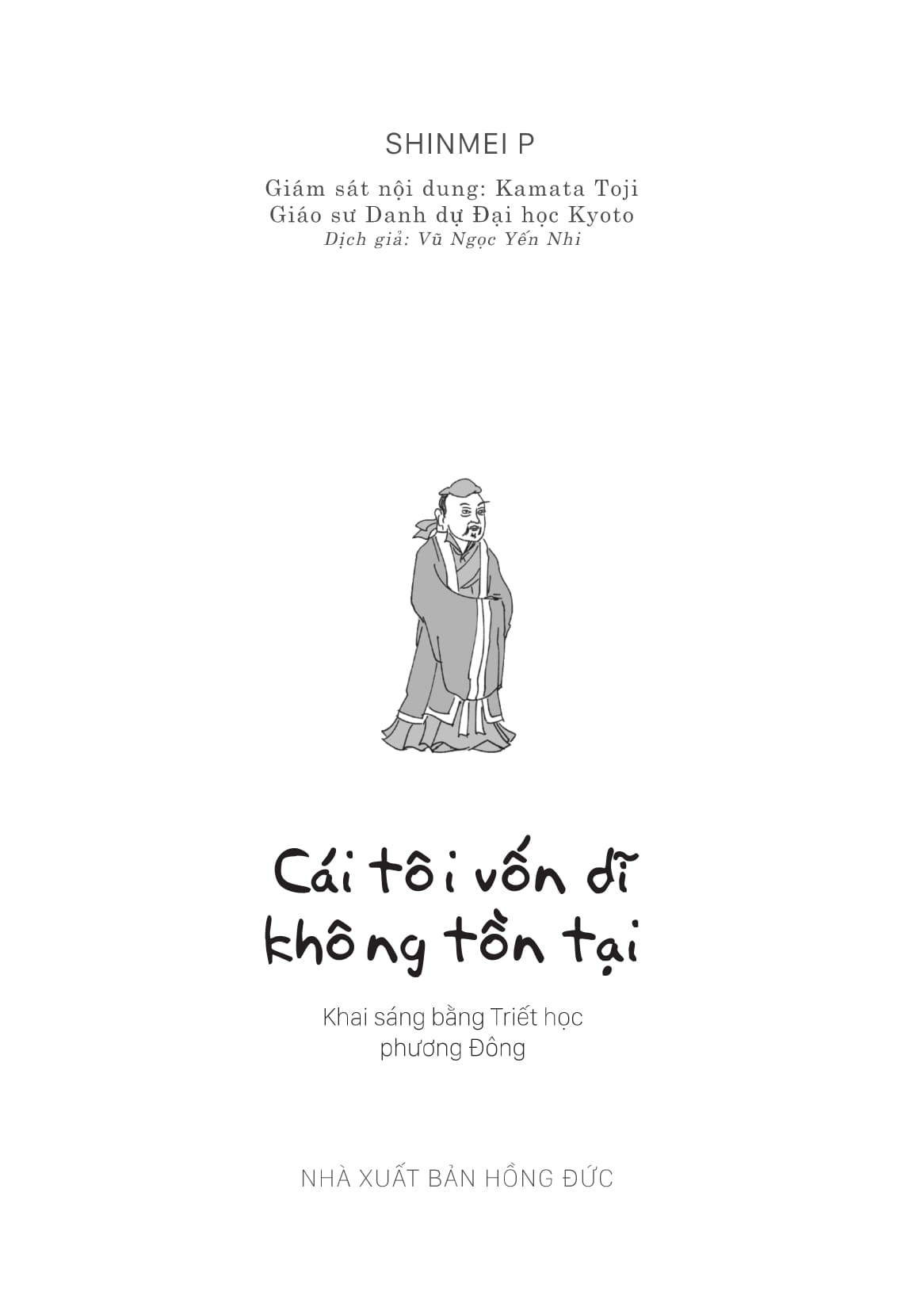 Cai Toi Von Di Khong Ton Tai - Khai Sang Bang Triet Hoc Phuong Dong