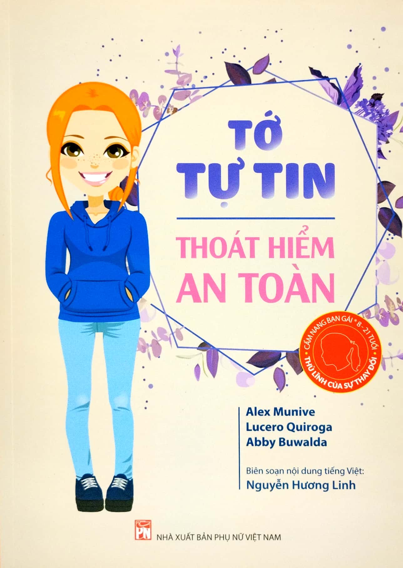 cẩm nang bạn gái - thủ lĩnh của sự thay đổi - tớ tự tin thoát hiểm an toàn (tái bản 2022)