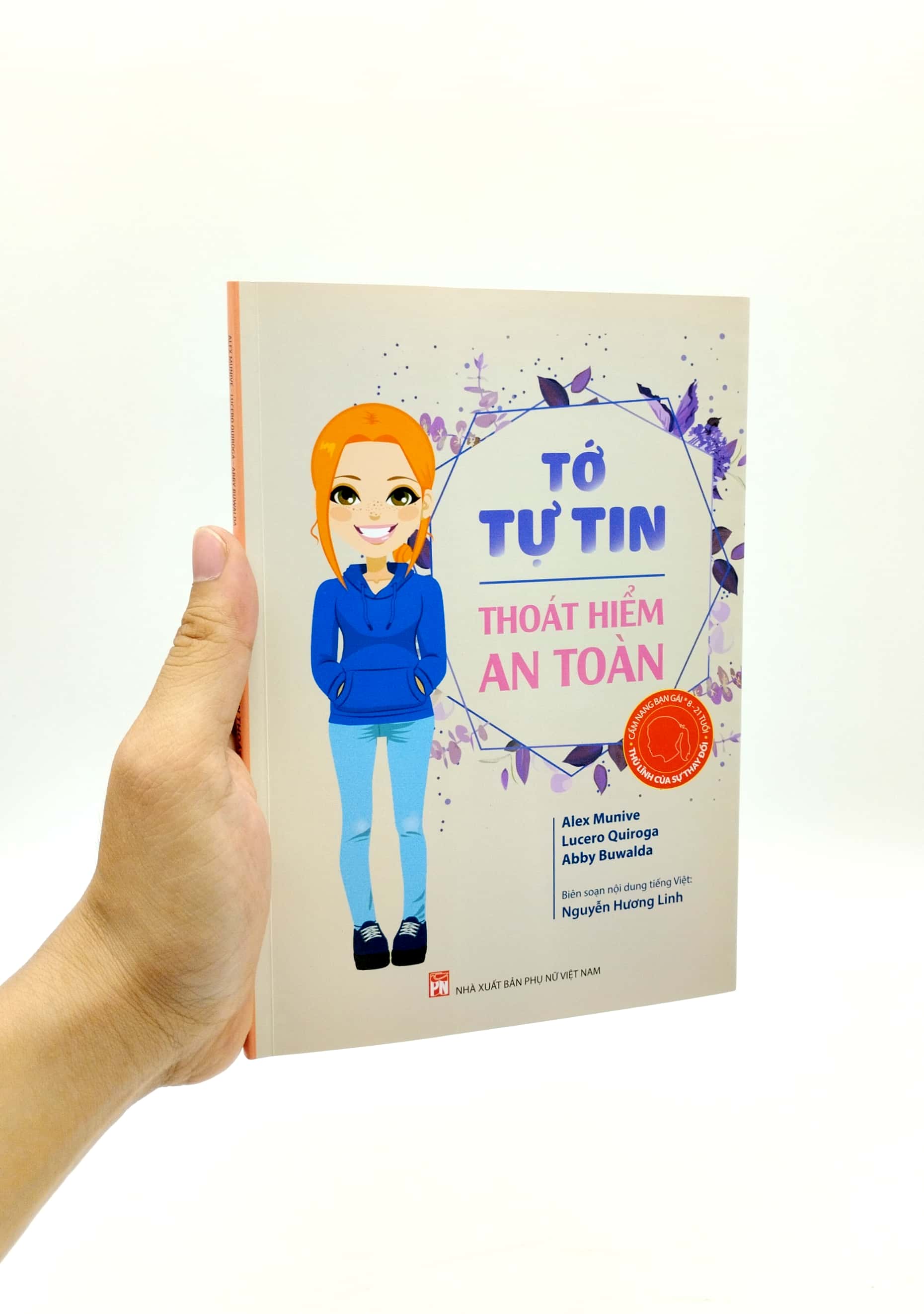 cẩm nang bạn gái - thủ lĩnh của sự thay đổi - tớ tự tin thoát hiểm an toàn (tái bản 2022)