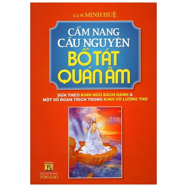 cẩm nang cầu nguyện bồ tát quan âm (tái bản 2022)