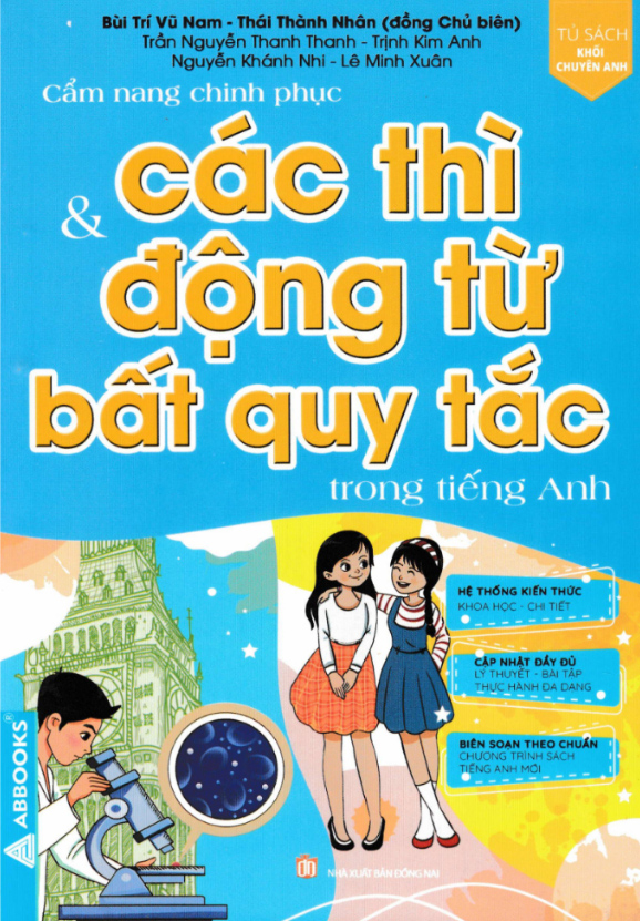 cẩm nang chinh phục các thì và động từ bất quy tắc trong tiếng anh
