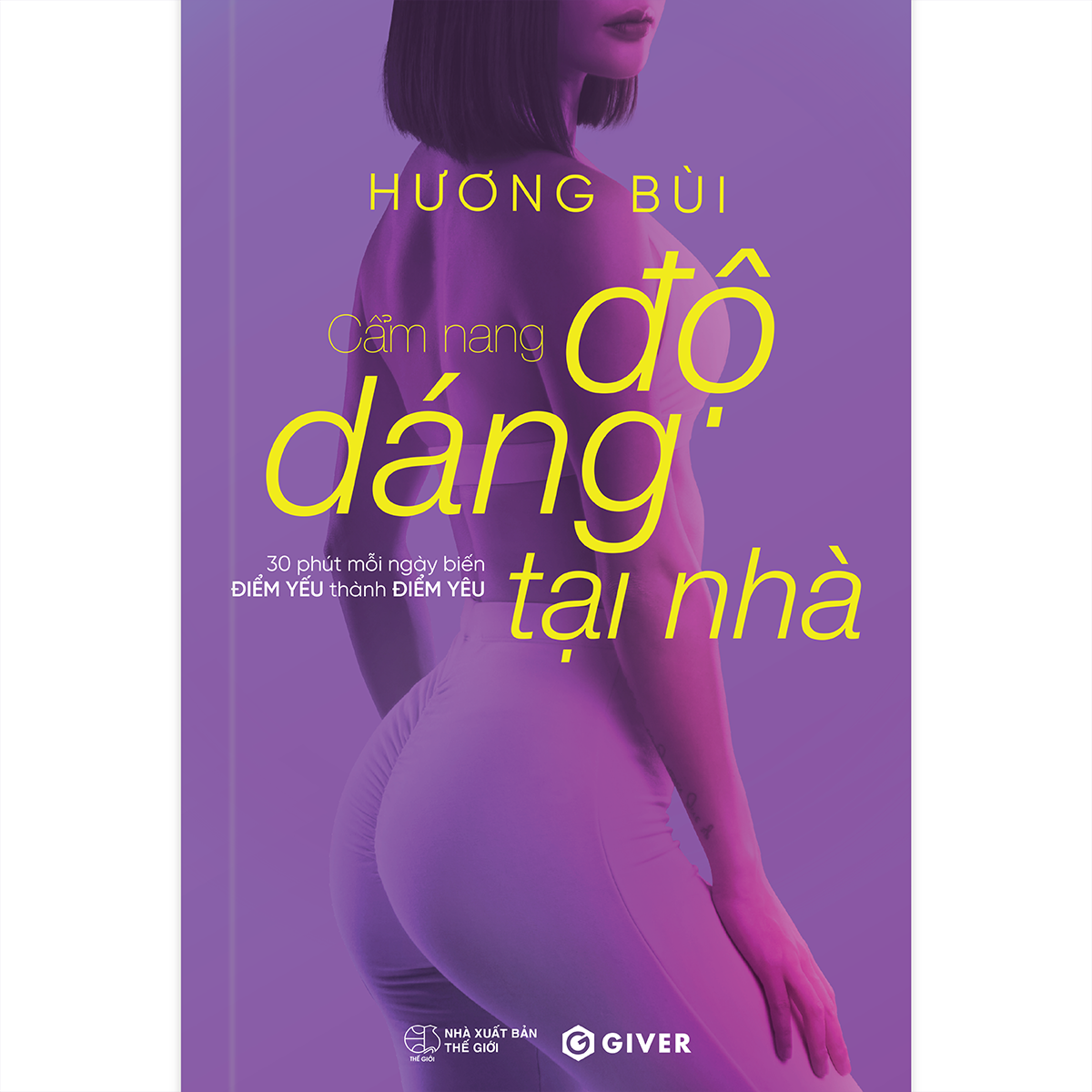 cẩm nang độ dáng tại nhà